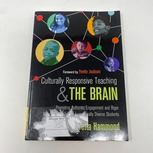 Culturally Responsive Teaching‎ and The Brain Promoting Authentic Engagement